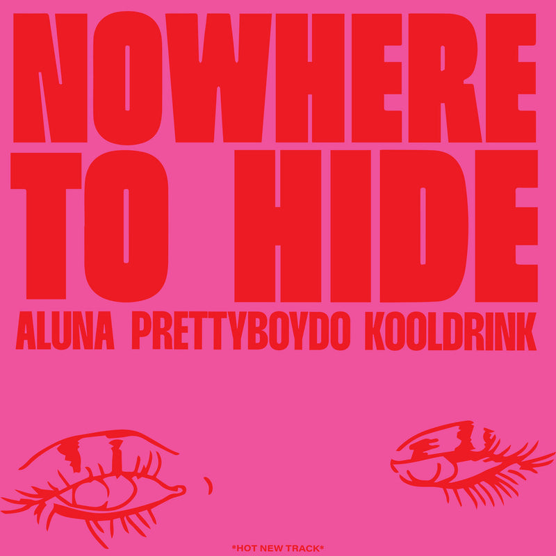 MAD564 Aluna  Prettyboy D-O & Kooldrink — Nowhere To Hide