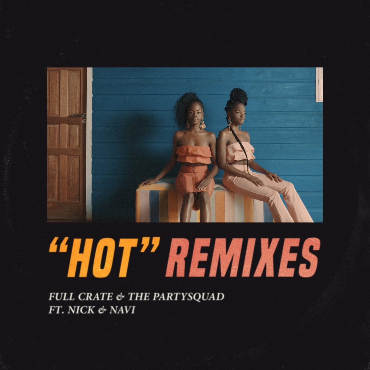 HOT (Remixes)