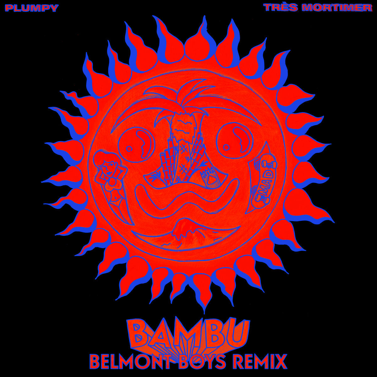 BAMBU (Belmont Boys Remix)