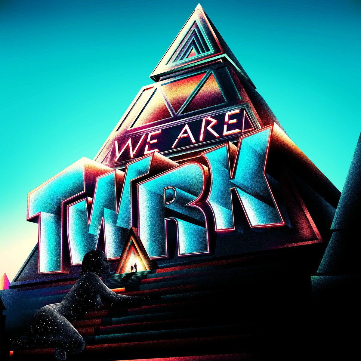 WE ARE TWRK