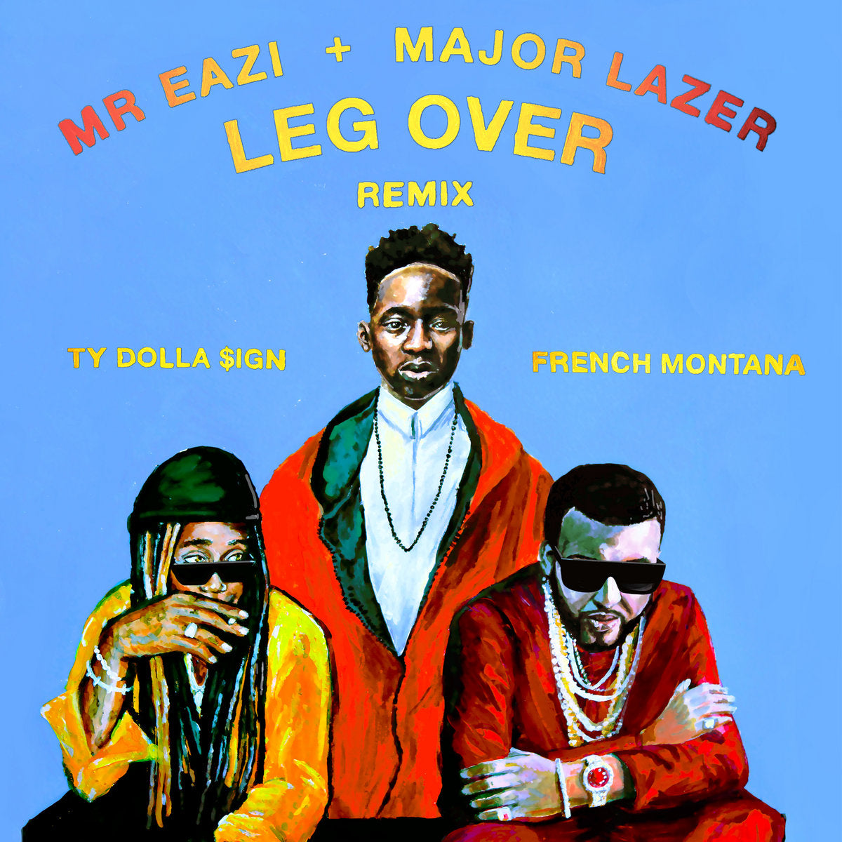 Leg Over (feat. French Montana & Ty Dolla $ign) [Remix]
