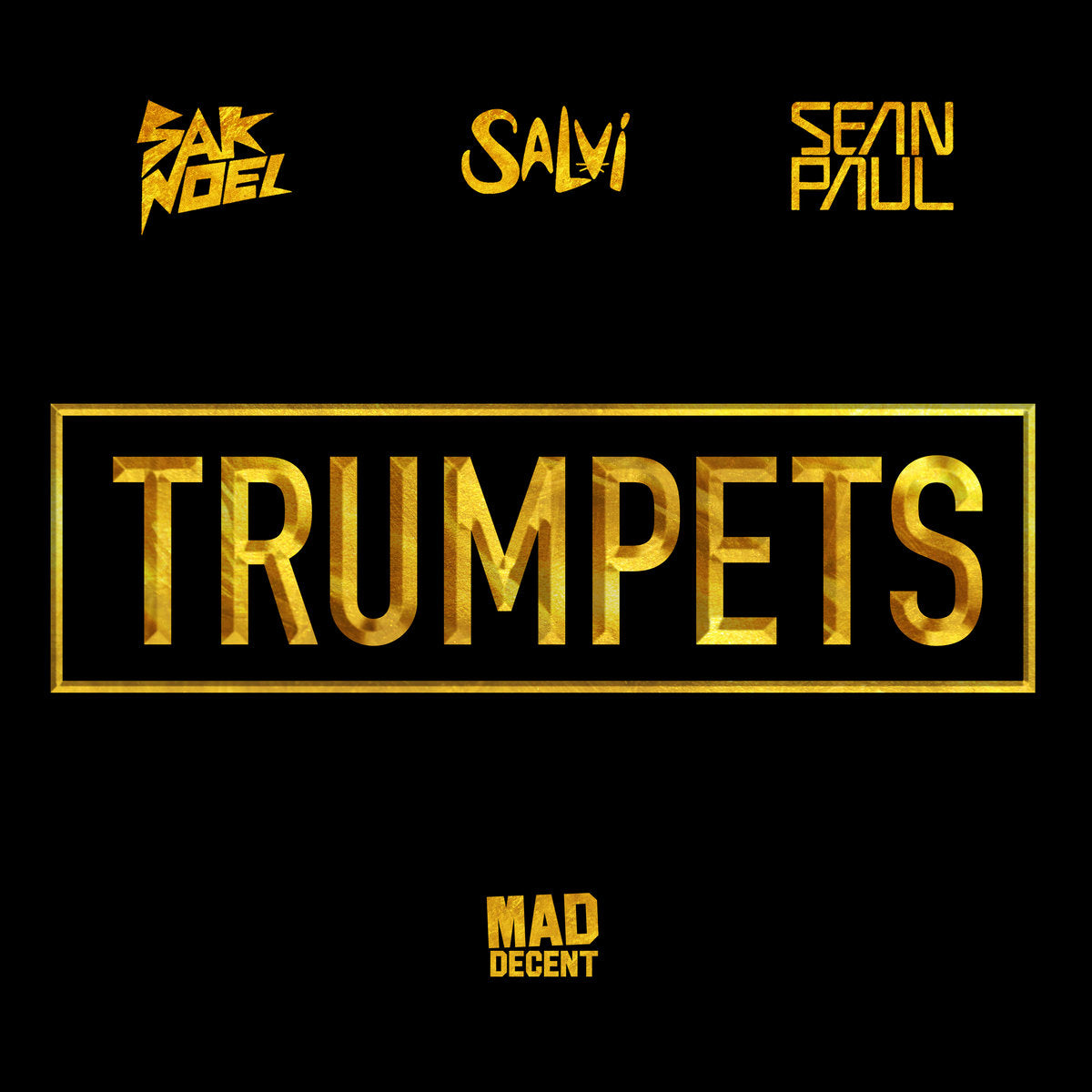 Trumpets (feat. Sean Paul)